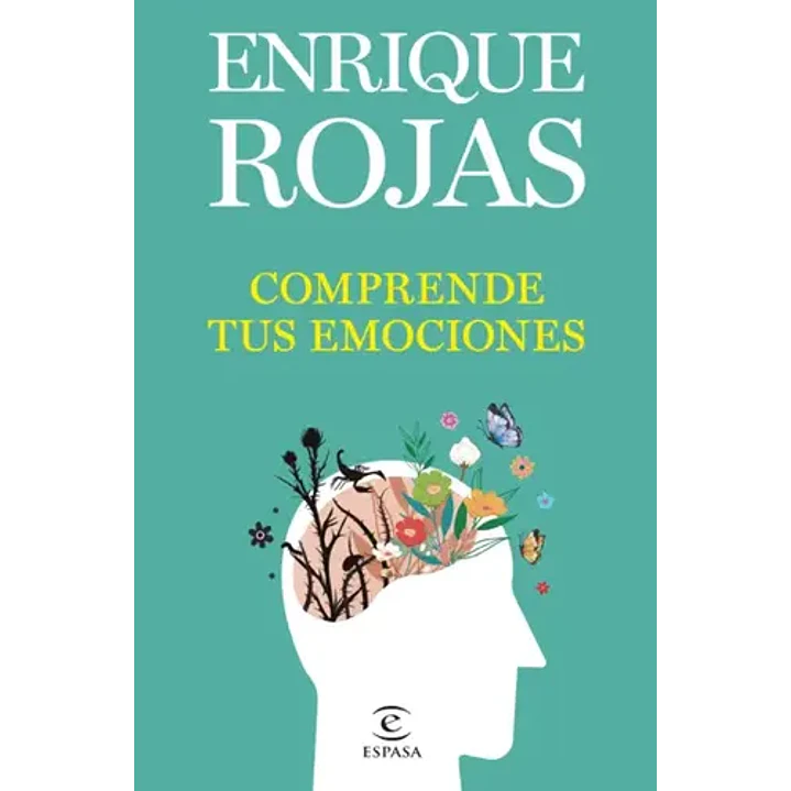 Comprende Tus Emociones - Rojas, Enrique 1