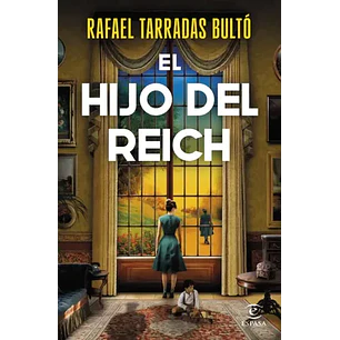 El Hijo Del Reich - Tarradas Bulto, Rafael