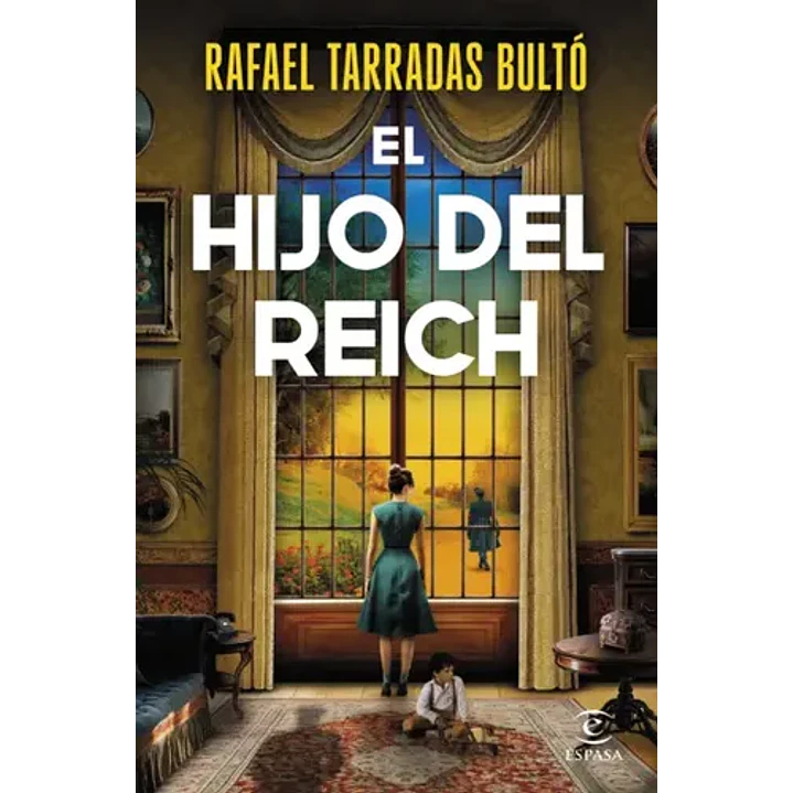 El Hijo Del Reich - Tarradas Bulto, Rafael 1