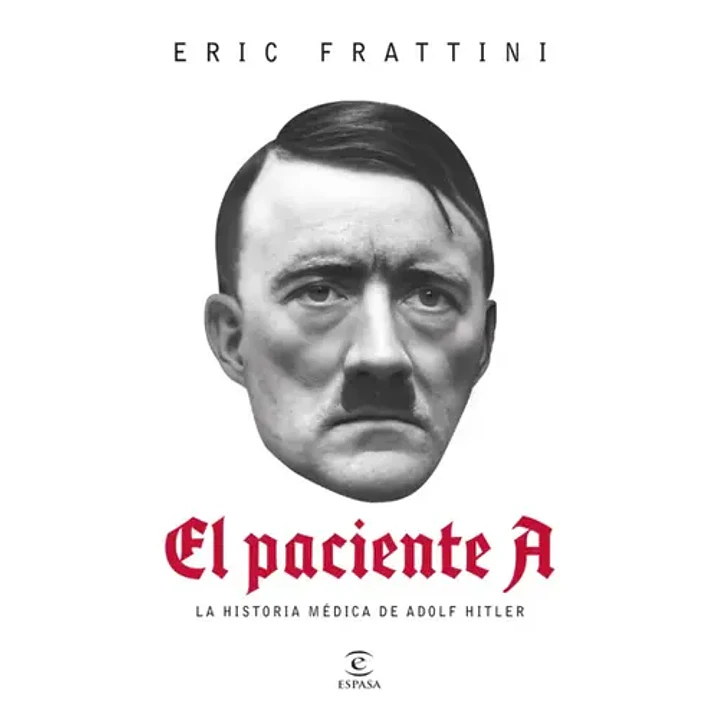 El Paciente A - Frattini, Eric 1