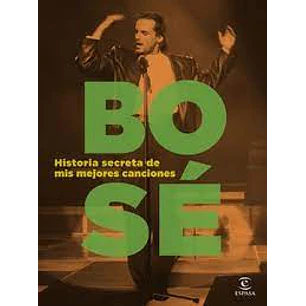 Historia Secreta De Mis Mejores Canciones - Miguel Bose
