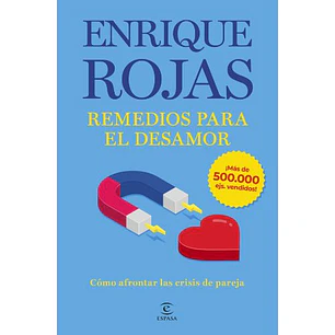 Remedios Para El Desamor - Rojas, Enrique