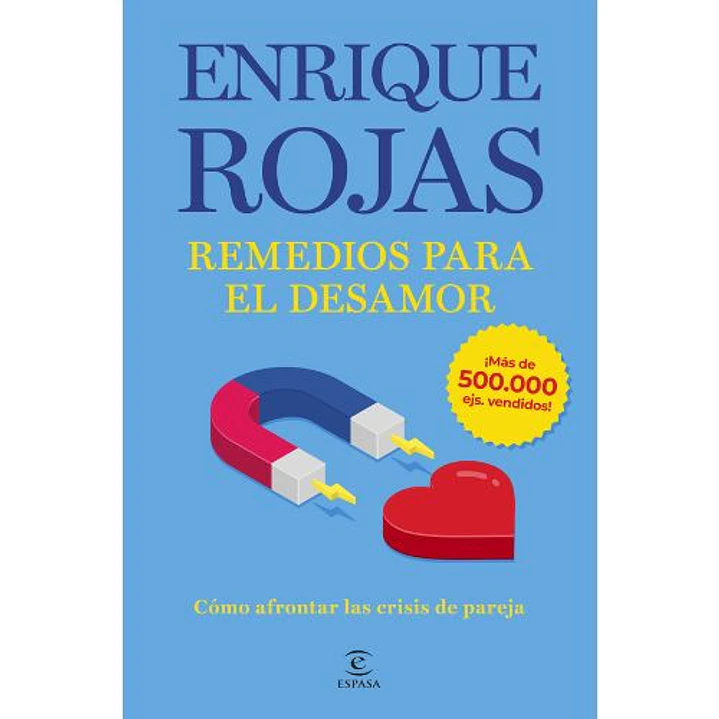 Remedios Para El Desamor - Rojas, Enrique 1