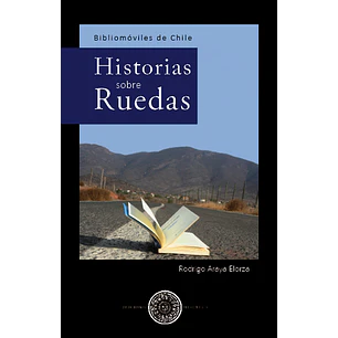 Historias Sobre Ruedas - Araya, Rodrigo