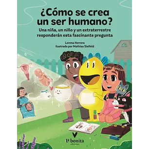 Como Se Crea Un Ser Humano - Herrera, Lorena; Sielfeld, Mathias