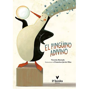 El Pinguino Adivino - Hurtado, Victoria; Olea, Francisco Javier
