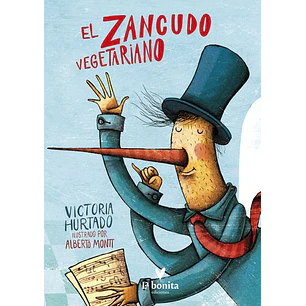 El Zancudo Vegetariano - Hurtado, Victoria; Montt, Alberto