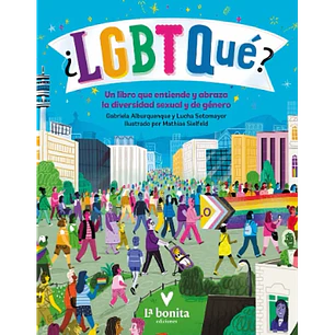 Lgbt Que - Alburquenque, Gabriela; Sotomayor, Lucha; Siefeld