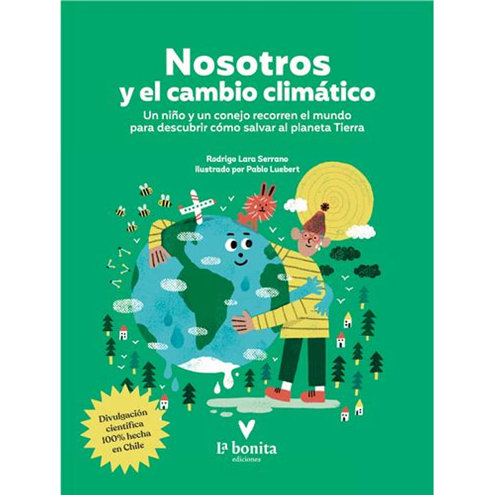 Nosotros Y El Cambio Climatico - Lara Serrano, Rodrigo 1