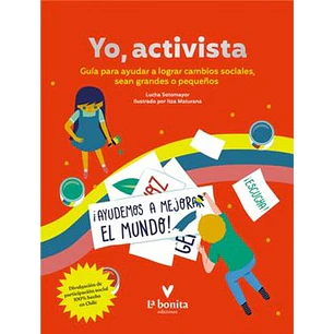 Yo Activista - Sotomayor, Lucha; Maturana, Itza