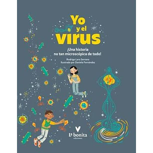 Yo Y El Virus - Lara Serrano, Rodrigo