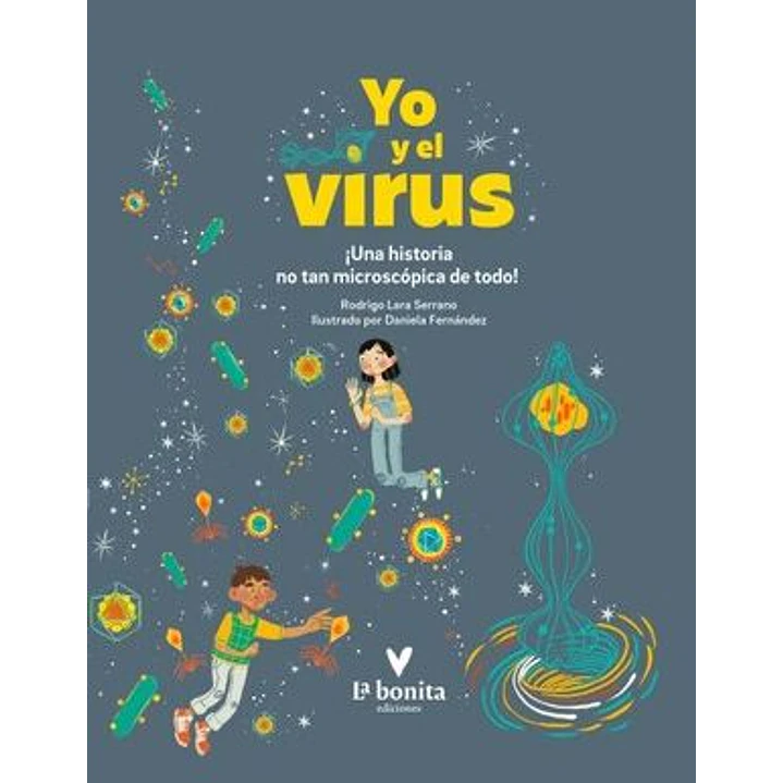 Yo Y El Virus - Lara Serrano, Rodrigo 1