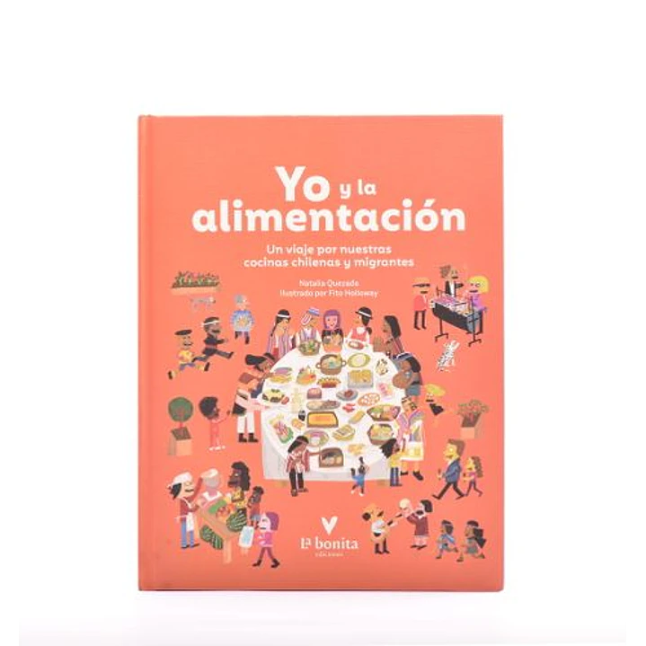 Yo Y La Alimentacion - Quezada, Natalia; Holloway, Fito 1