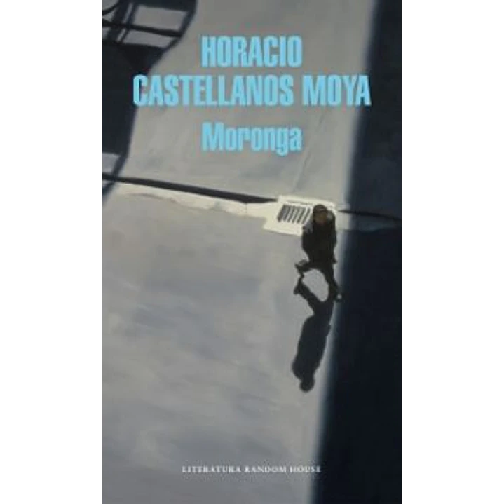 Moronga - Castellanos Moya, Horacio 1