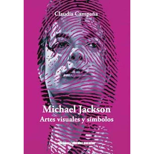 Michael Jackson Artes Visuales Y Simbolos - Campaña, Claudia
