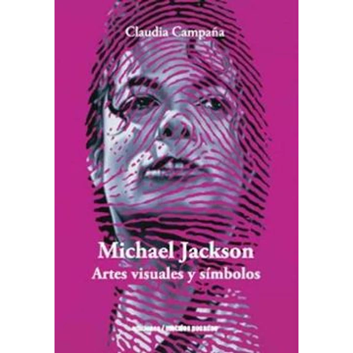 Michael Jackson Artes Visuales Y Simbolos - Campaña, Claudia 1