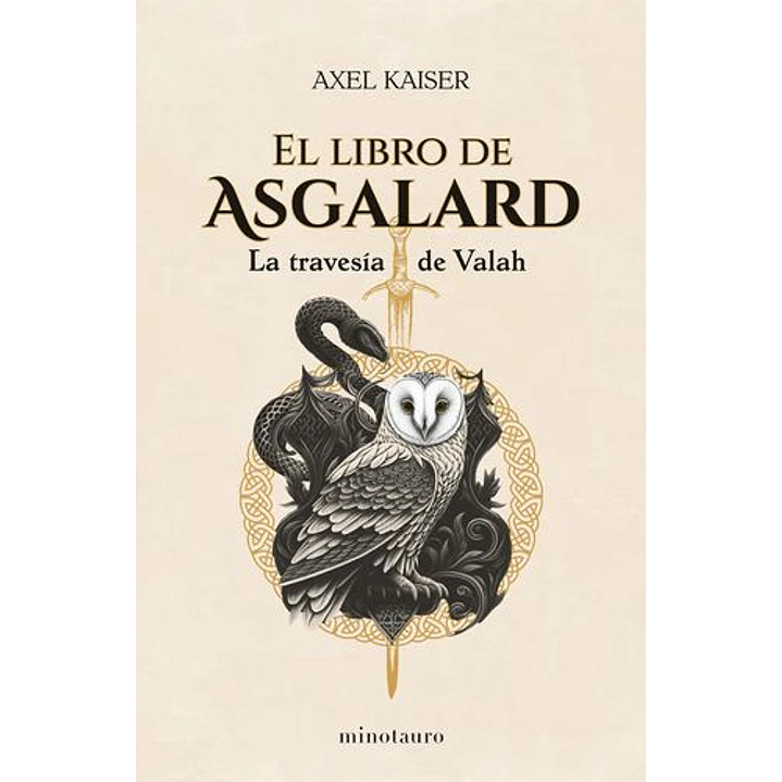 El Libro De Asgalard La Travesia De Valah - Kaiser, Axel 1