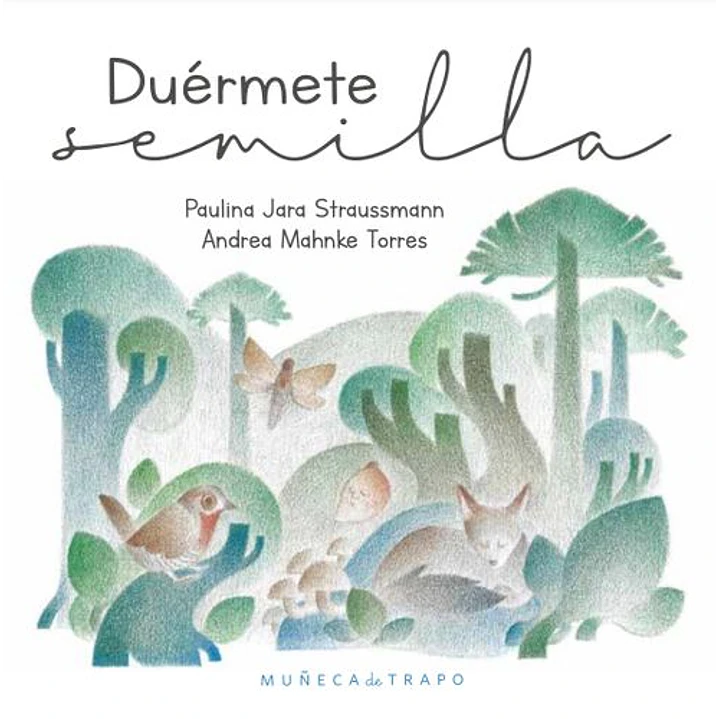 Duermete Semilla - Jara Straussmann, Paulina 1