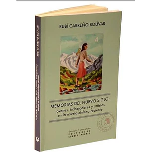 Memorias Del Nuevo Siglo - Carreño Bolivar, Rubi