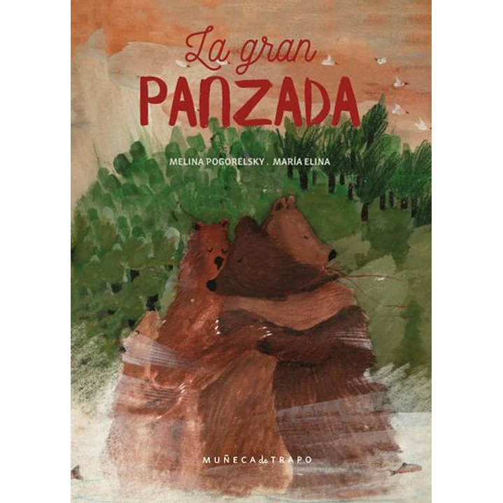 La Gran Panzada - Pogorelsky, Melina 1