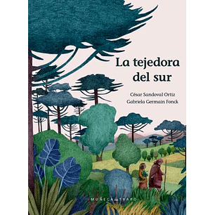 La Tejedora Del Sur - Sandoval, Cesar