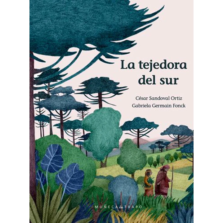 La Tejedora Del Sur - Sandoval, Cesar 1