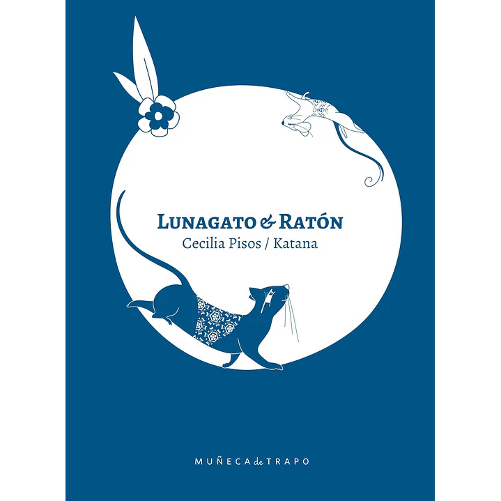 Lunagato Y Raton - Pisos, Cecilia; Katana 1