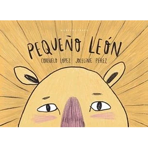 Pequeño Leon - Lopez, Consuelo; Perez, Joceline