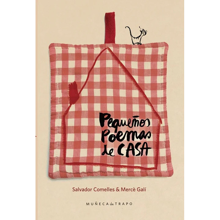 Pequeños Poemas De Casa - Comelles, Salvador / Gali, Merce 1