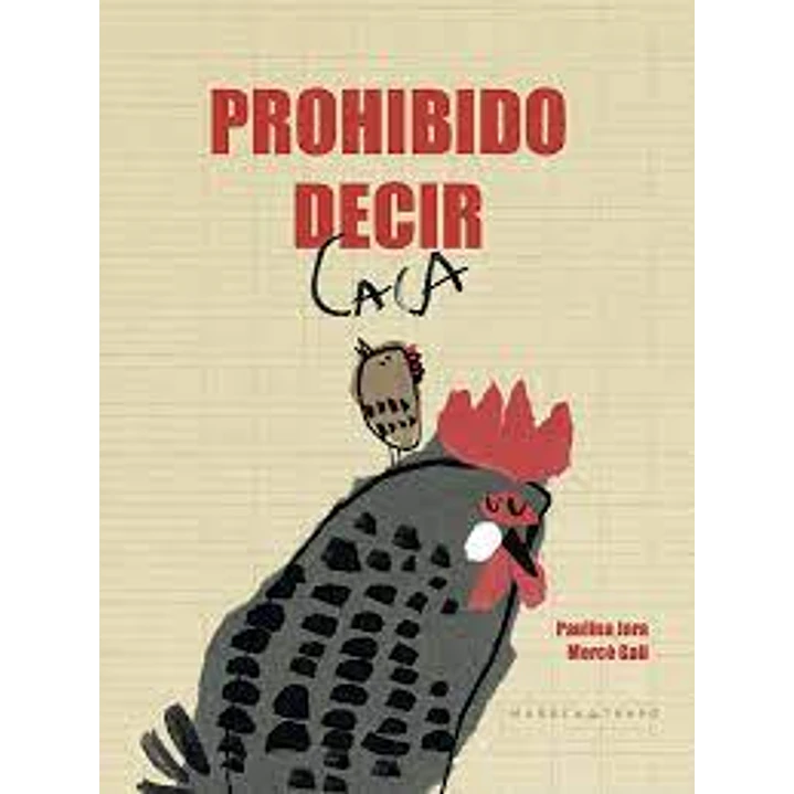 Prohibido Decir Caca - Jara, Paulina; Gali, Merce 1