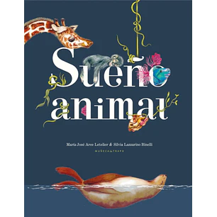 Sueño Animal - Arce, Maria Jose