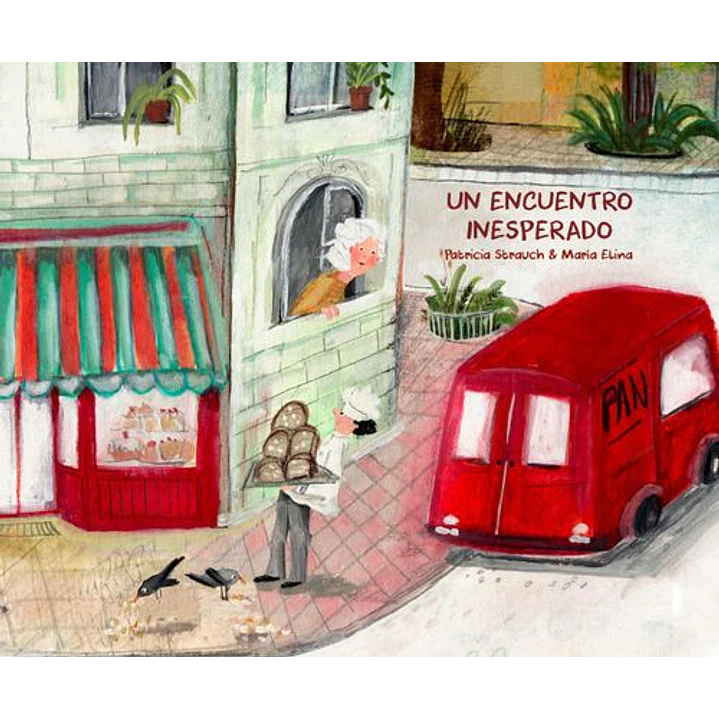 Un Encuentro Inesperado - Strauch, Patricia; Elina, Maria 1