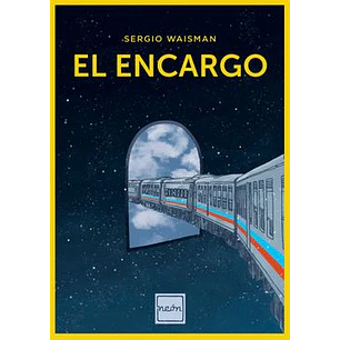 El Encargo - Waisman, Sergio