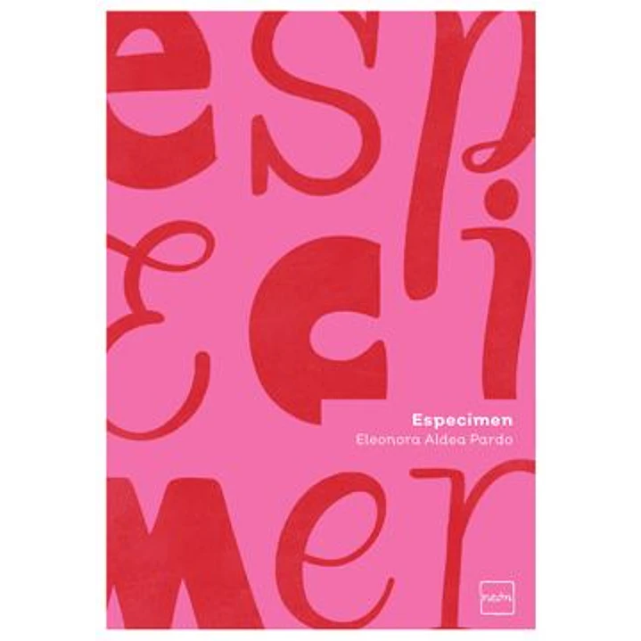 Especimen - Aldea Pardo, Eleonora 1