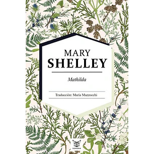 Mathilda (Neon) - Shelley, Mary