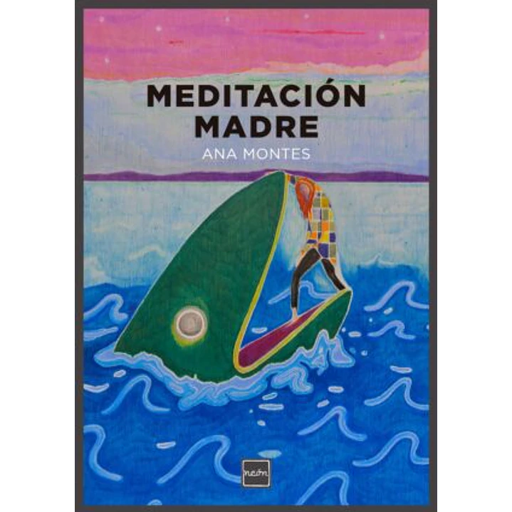 Meditacion Madre - Montes, Ana 1
