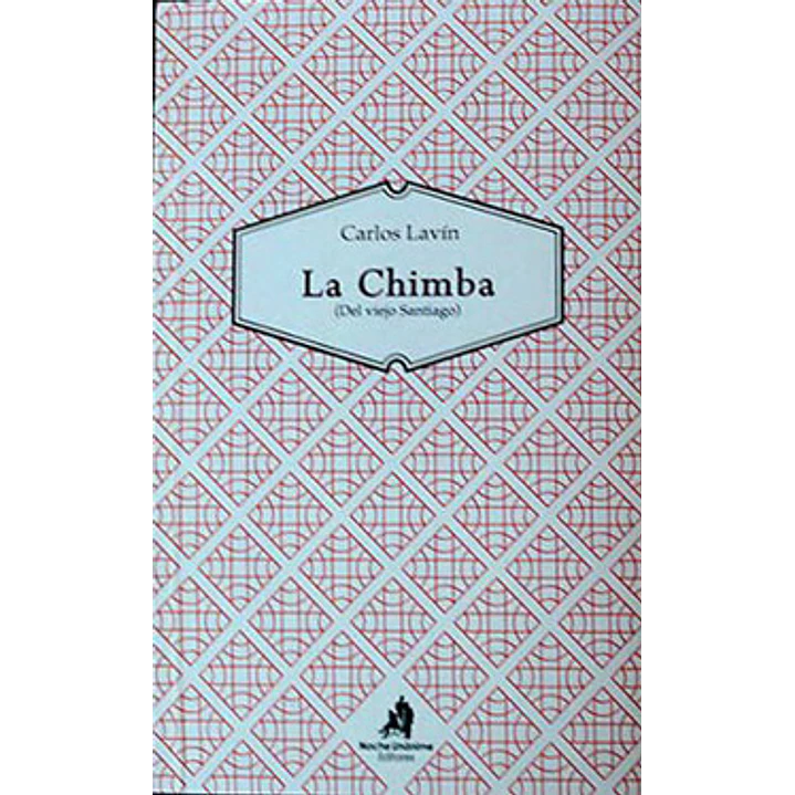 La Chimba - Carlos Lavin 1