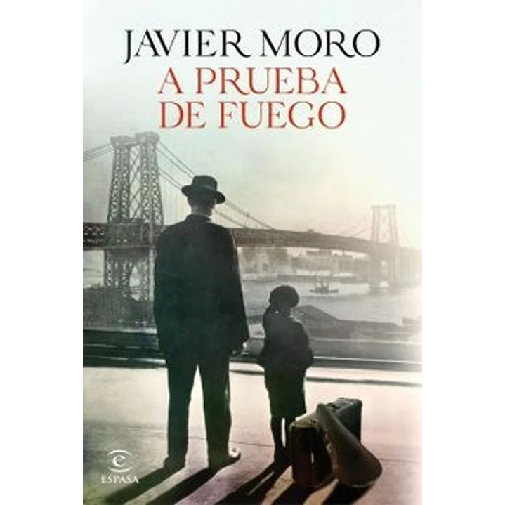A Prueba De Fuego - Moro, Javier 1