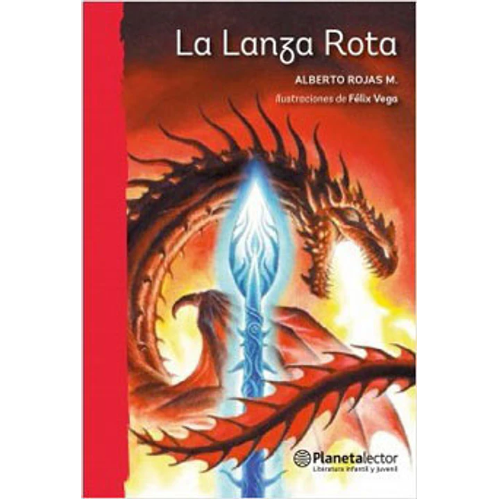 La Lanza Rota Planeta Lector Rojo - Rojas, Alberto 1