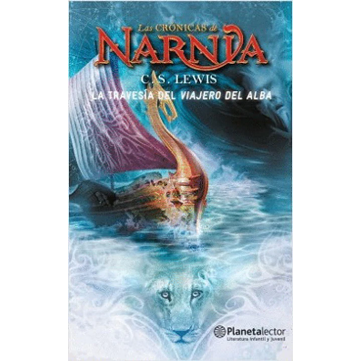 Las Cronicas De Narnia 5 La Travesia Del Viajero D - C.s. Lewis 1