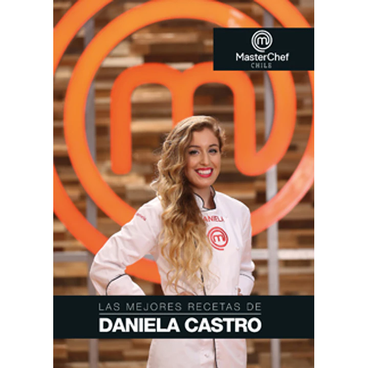 Las Mejores Recetas De Daniela Castro - Castro, Daniela 1