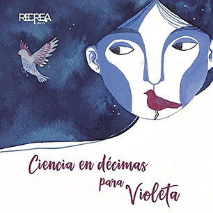 Ciencia En Decimas Para Violeta - No Ingresado