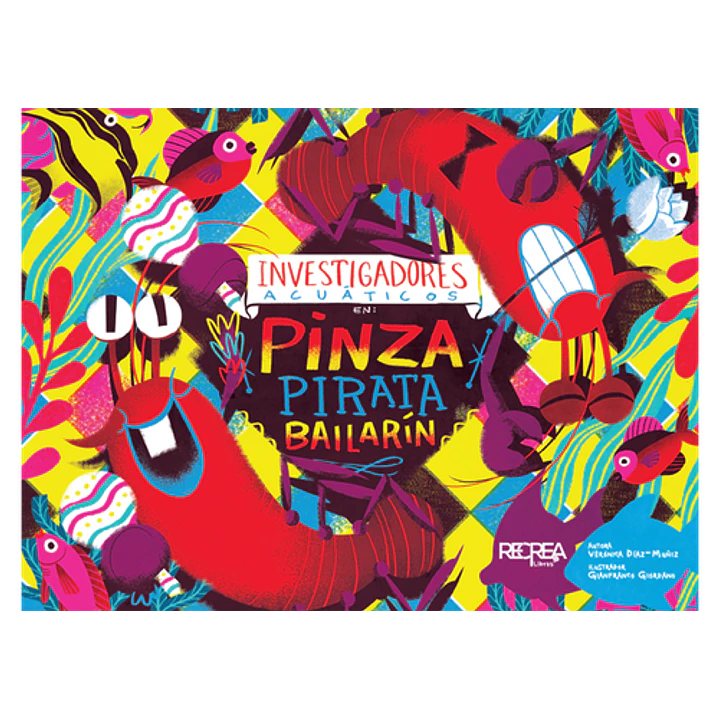 Investigadores Acuaticos En Pinza Pirata Bailarin - Diaz Muñiz, Veronica; Giordano, Gianfranco 1