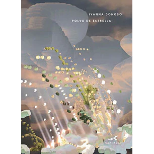 Polvo De Estrellas - Donoso, Ivanna