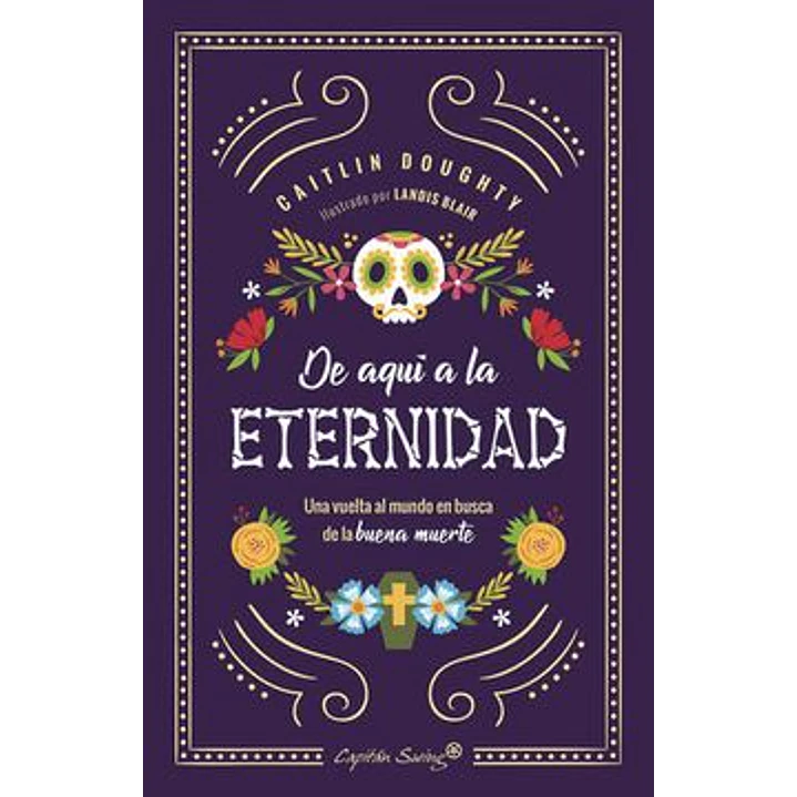De Aqui A La Eternidad - Doughty, Caitlin 1
