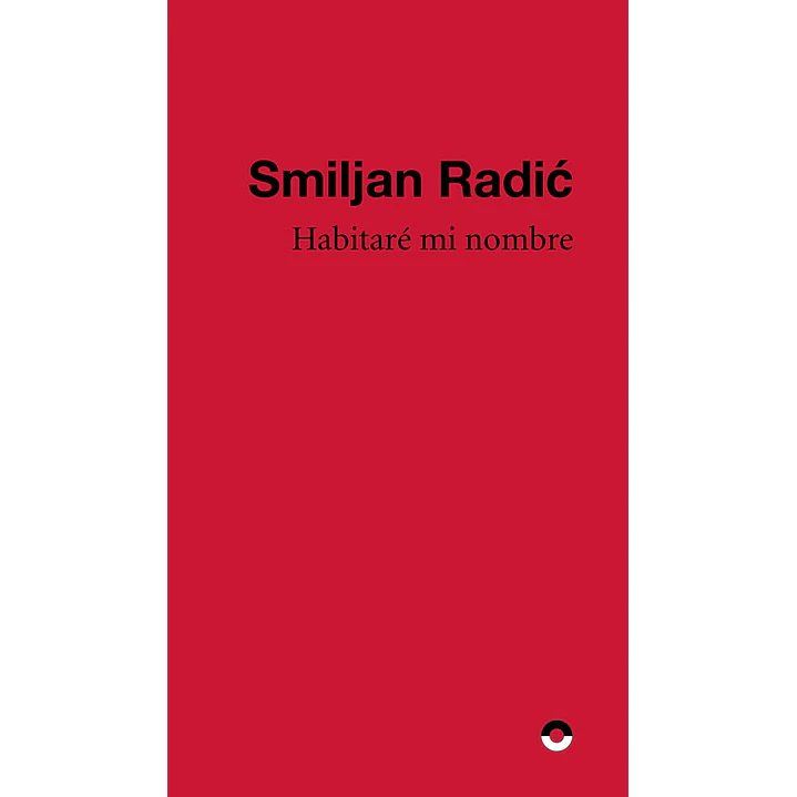 Habitare Mi Nombre - Radic, Smiljan 1