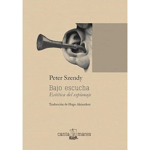 Bajo Escucha - Szendy, Peter