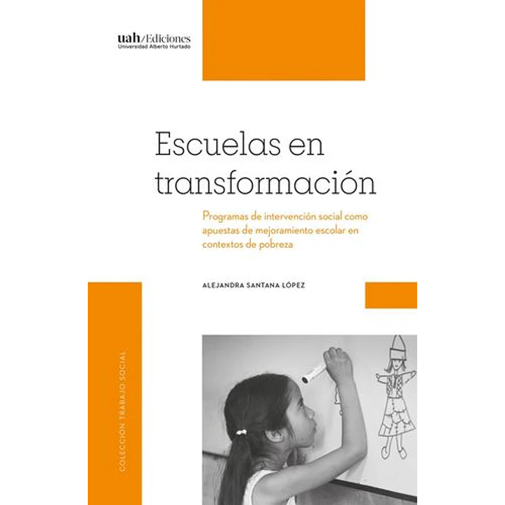 Escuelas En Transformacion - Santana, Alejandra 1