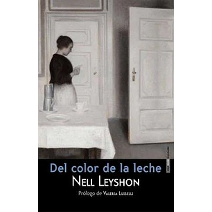 Del Color De La Leche - Leyshon, Nell