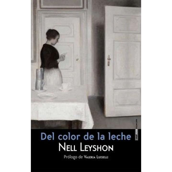Del Color De La Leche - Leyshon, Nell 1